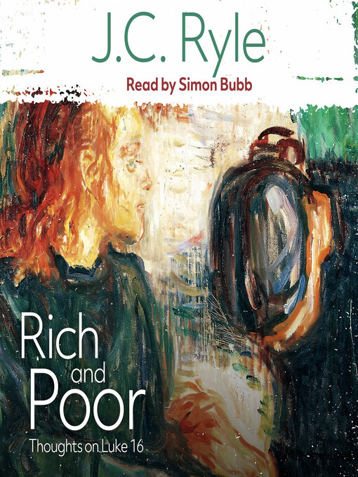 Title details for Rich and Poor by J. C. Ryle - Available